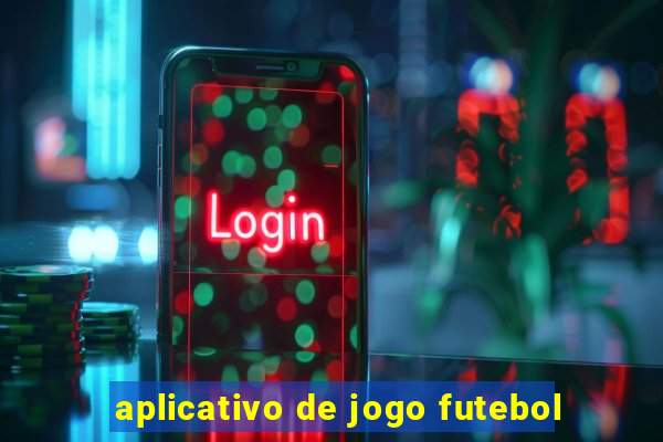 aplicativo de jogo futebol